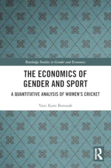 The Economics of Gender and Sport A Quantitative Analysis of Women's Cricket The Economics of Gender and Sport A Quantitative Analysis of Women's Cricket