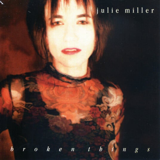 Julie Miller Broken Things CD