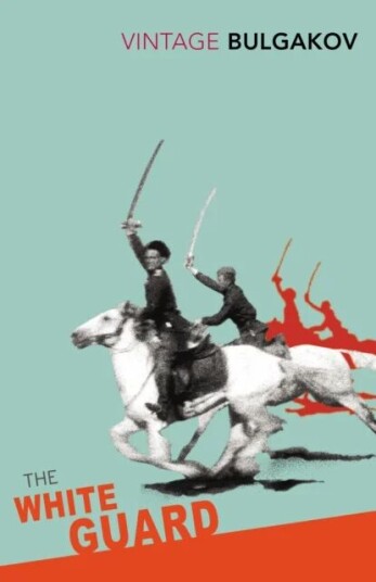 The White Guard Av Mikhail Bulgakov