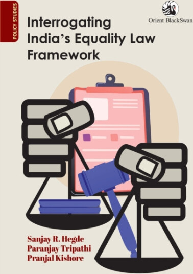 Interrogating India’s Equality Law Framework