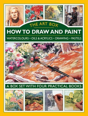 Art Box  How to Draw and Paint (4Book Slipcase)  Watercolours * Oils & Acrylics * Drawing * Pastels: A Box Set with Four Practical Books