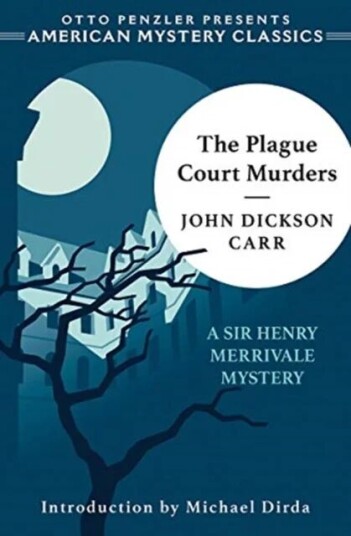 The Plague Court Murders - A Sir Henry Merrivale Mystery The Plague Court Murders - A Sir Henry Merrivale Mystery