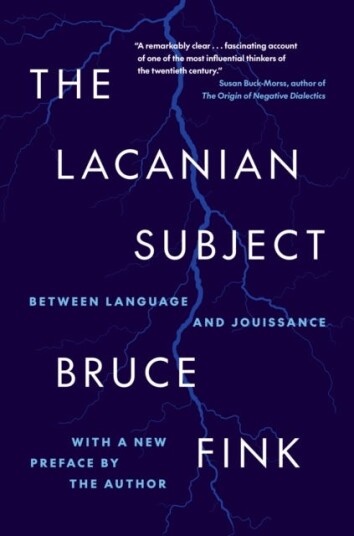 The Lacanian Subject Between Language and Jouissance The Lacanian Subject Between Language and Jouissance