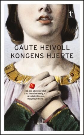 Kongens Hjerte Av Gaute Heivoll