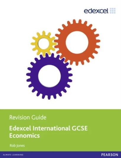 Edexcel International Gcse Economics Revision Guide Print And Ebook Bundle Av Rob Jones Edexcel International Gcse Economics Revision Guide Print And Ebook Bundle Av Rob Jones