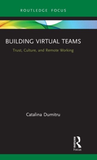 Building Virtual Teams Av Catalina (University Of Bremen Germany) Dumitru
