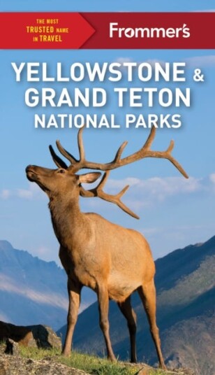 Frommer'S Yellowstone And Grand Teton National Parks Av Elisabeth Kwak-Hefferan Kwak-Hefferan