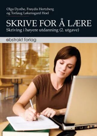 Skrive For Å Lære Av Olga Dysthe, Frøydis Hertzberg, Torlaug Løkensgard Hoel