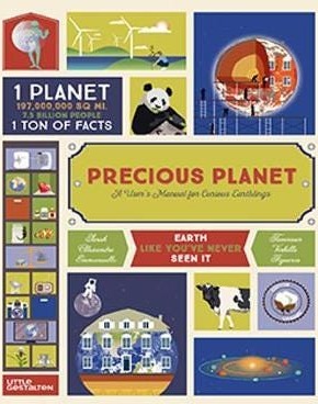 Precious Planet  A User's Manual for Curious Earthlings