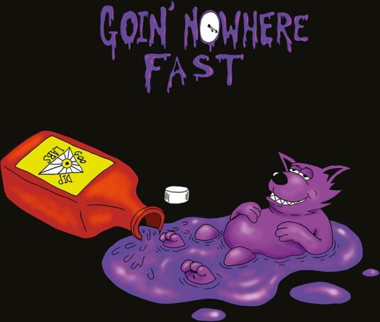 Goin Nowhere Fast Vinyl