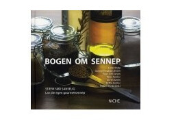 Bogen Om Sennep | Lone Hindø, Gunnar Knudsøø Jensen, Vagn Juhl-Larsen, Peter Aarslev, Dorte Damm, Birthe Aarslev, Majken Hindø (Red) | Språk: Dansk
