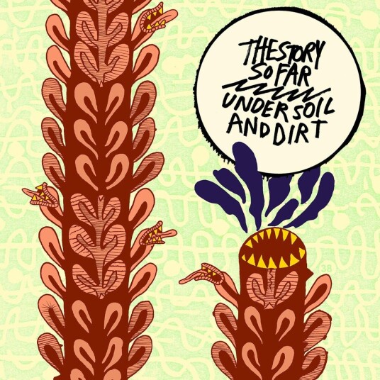 The Story So Far Under Soil And Dirt LP/Vinyl The Story So Far Under Soil And Dirt LP/Vinyl