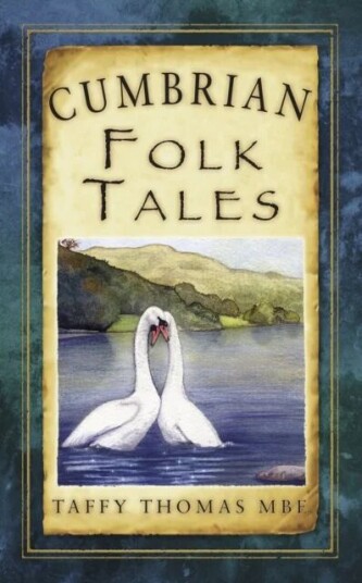 Cumbrian Folk Tales Av Taffy Thomas