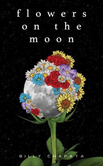 Flowers On The Moon Av Billy Chapata