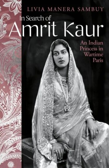 In Search Of Amrit Kaur Av Livia Manera Sambuy