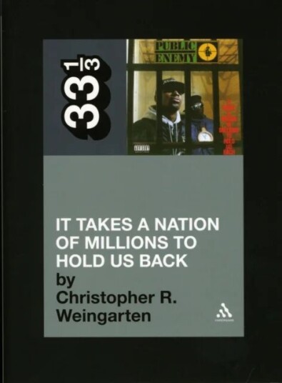 Public Enemy'S It Takes A Nation Of Millions To Hold Us Back Av Christopher R. Weingarten Public Enemy'S It Takes A Nation Of Millions To Hold Us Back Av Christopher R. Weingarten