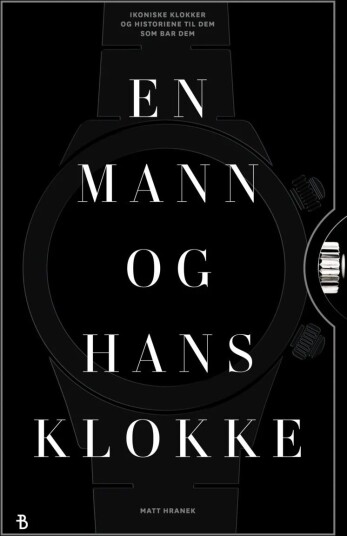 En Mann Og Hans Klokke Av Matt Hranek