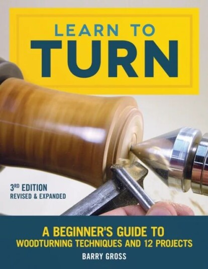 Learn To Turn, Revised & Expanded 3rd Edition Av Barry Gross