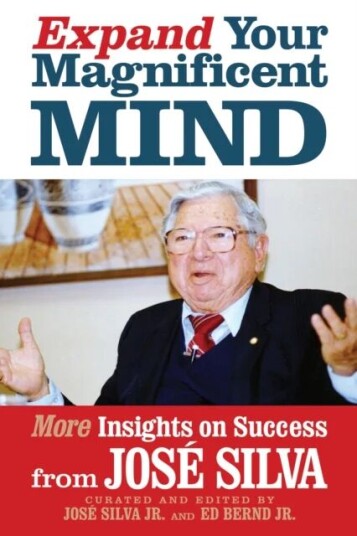 Expand Your Magnificent Mind Av Jose Silva
