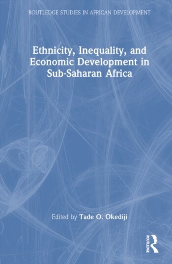 Ethnicity Inequality and Economic Development in Sub Saharan Africa