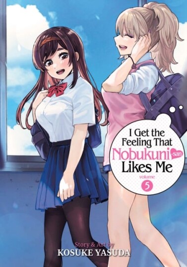 I Get the Feeling That Nobukunisan Likes Me Vol. 5
