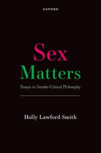 Sex Matters Av Holly (Associate Professor In Political Philosophy University Of Melbourne) Lawford-Smith