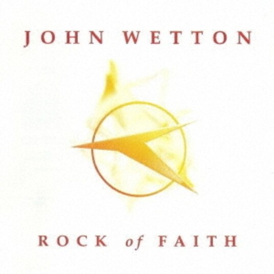 John Wetton Rock Of Faith CD