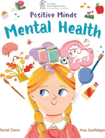 Positive Minds: Mental Health Positive Minds: Mental Health