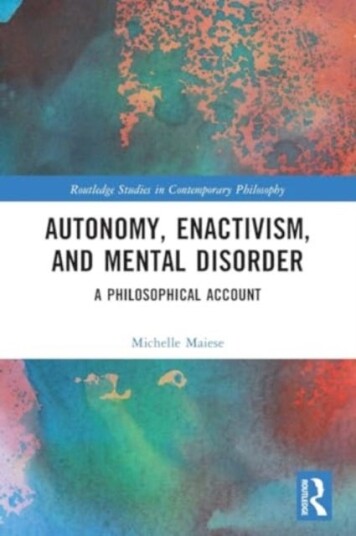 Autonomy, Enactivism, and Mental Disorder A Philosophical Account