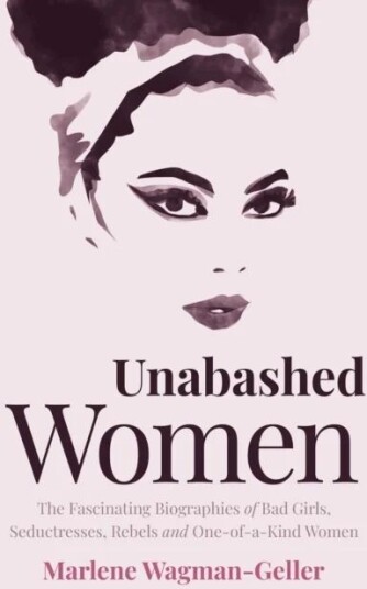 Unabashed Women Av Marlene Wagman-Geller