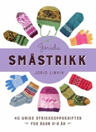 Jorids Småstrikk Av Jorid Linvik