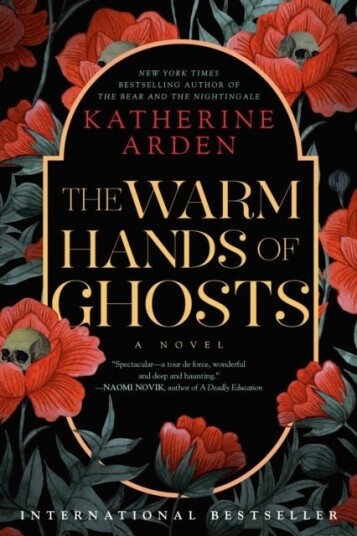 The Warm Hands of Ghosts The Warm Hands of Ghosts