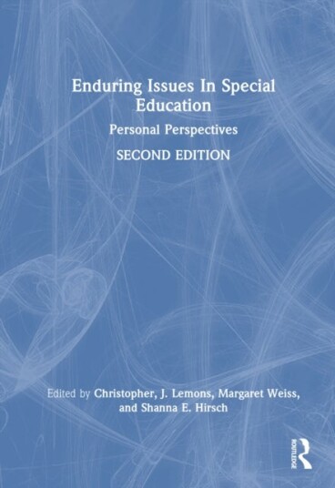 Enduring Issues in Special Education Enduring Issues in Special Education