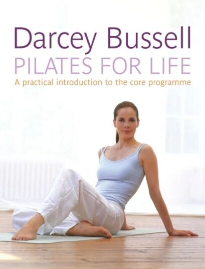 Pilates For Life Av Darcey Bussell