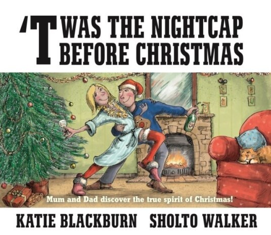 'Twas the Nightcap Before Christmas 'Twas the Nightcap Before Christmas