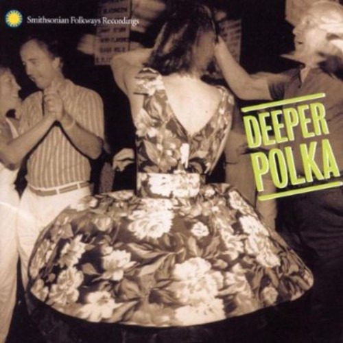 Diverse Artister Deeper Polka: More Dance Music From Midwest CD