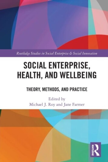 Social Enterprise, Health, And Wellbeing