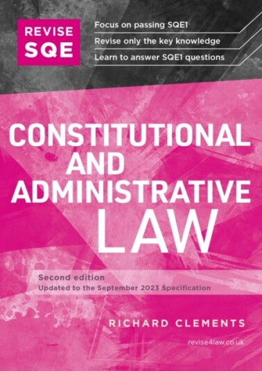Revise SQE Constitutional and Administrative Law  SQE1 Revision Guide 2nd ed