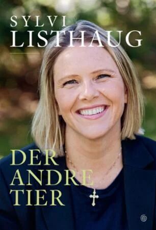 Der Andre Tier Av Lars Akerhaug, Sylvi Listhaug