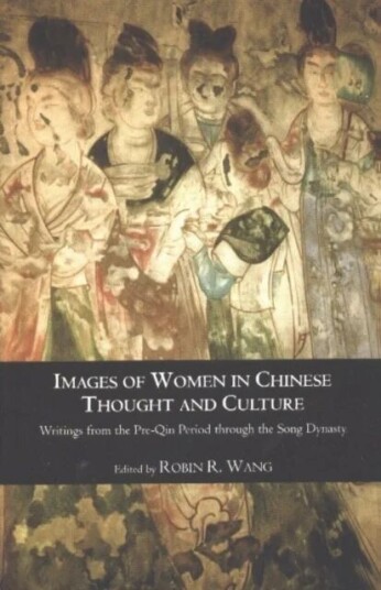 Images Of Women In Chinese Thought & Culture Av Robin Wang