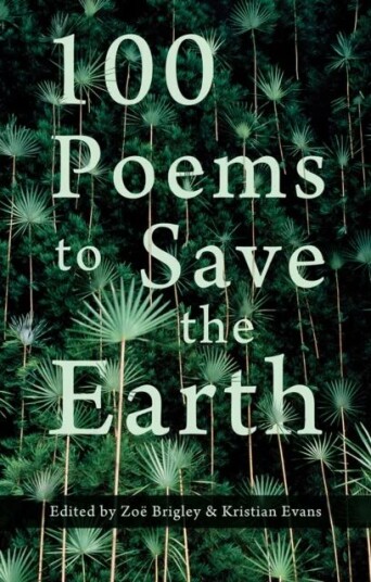 100 Poems To Save The Earth 100 Poems To Save The Earth