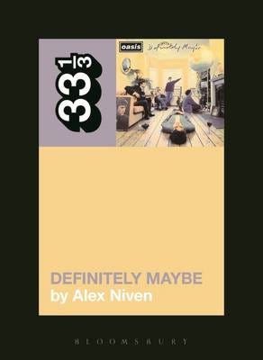 Oasis' Definitely Maybe Av Alex Niven