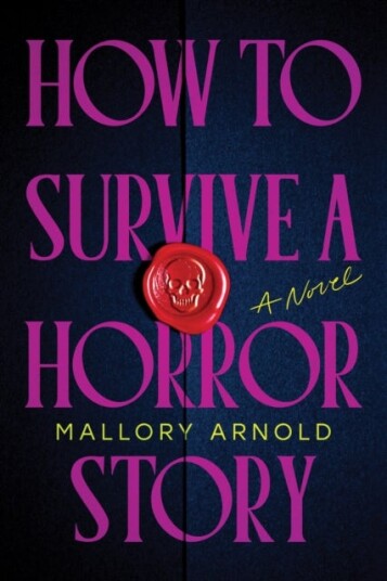 How to Survive a Horror Story How to Survive a Horror Story
