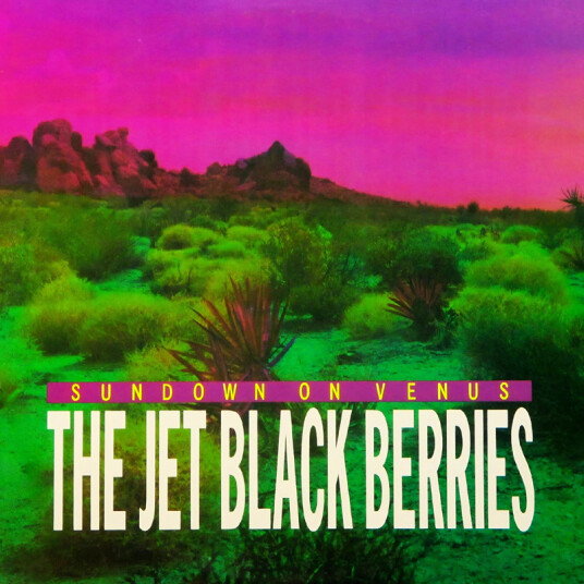 The Jet Black Berries Sundown On Venus CD The Jet Black Berries Sundown On Venus CD