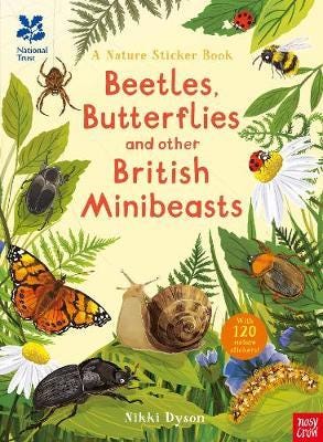 National Trust: Beetles, Butterflies and other British Minibeasts National Trust: Beetles, Butterflies and other British Minibeasts