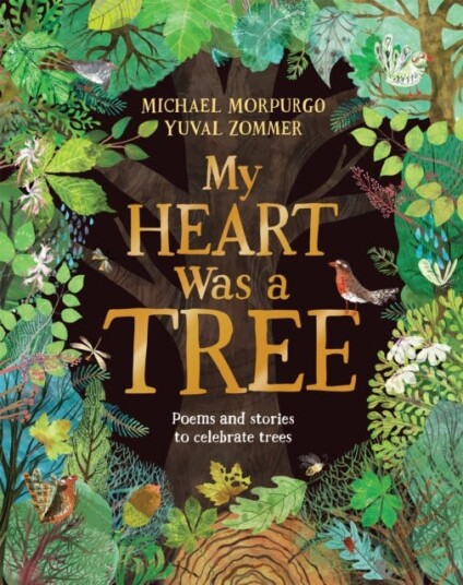 My Heart Was A Tree Av Michael Morpurgo
