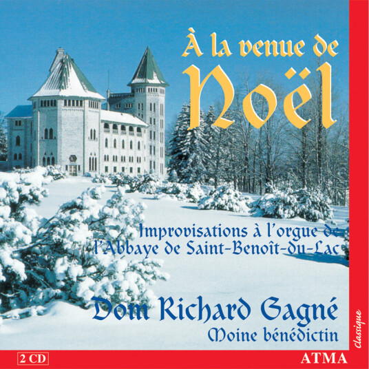 Dom Richard Gagn, Dom Richard Gagné Venue De Noel CD
