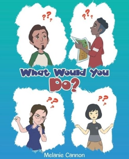 What Would You Do?