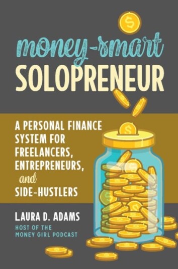 Money-Smart Solopreneur Av Laura D. Adams