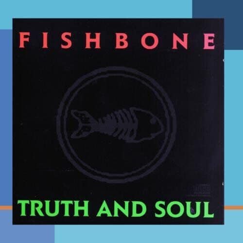 MediaTronixs Fishbone : Truth And Soul CD Pre-Owned